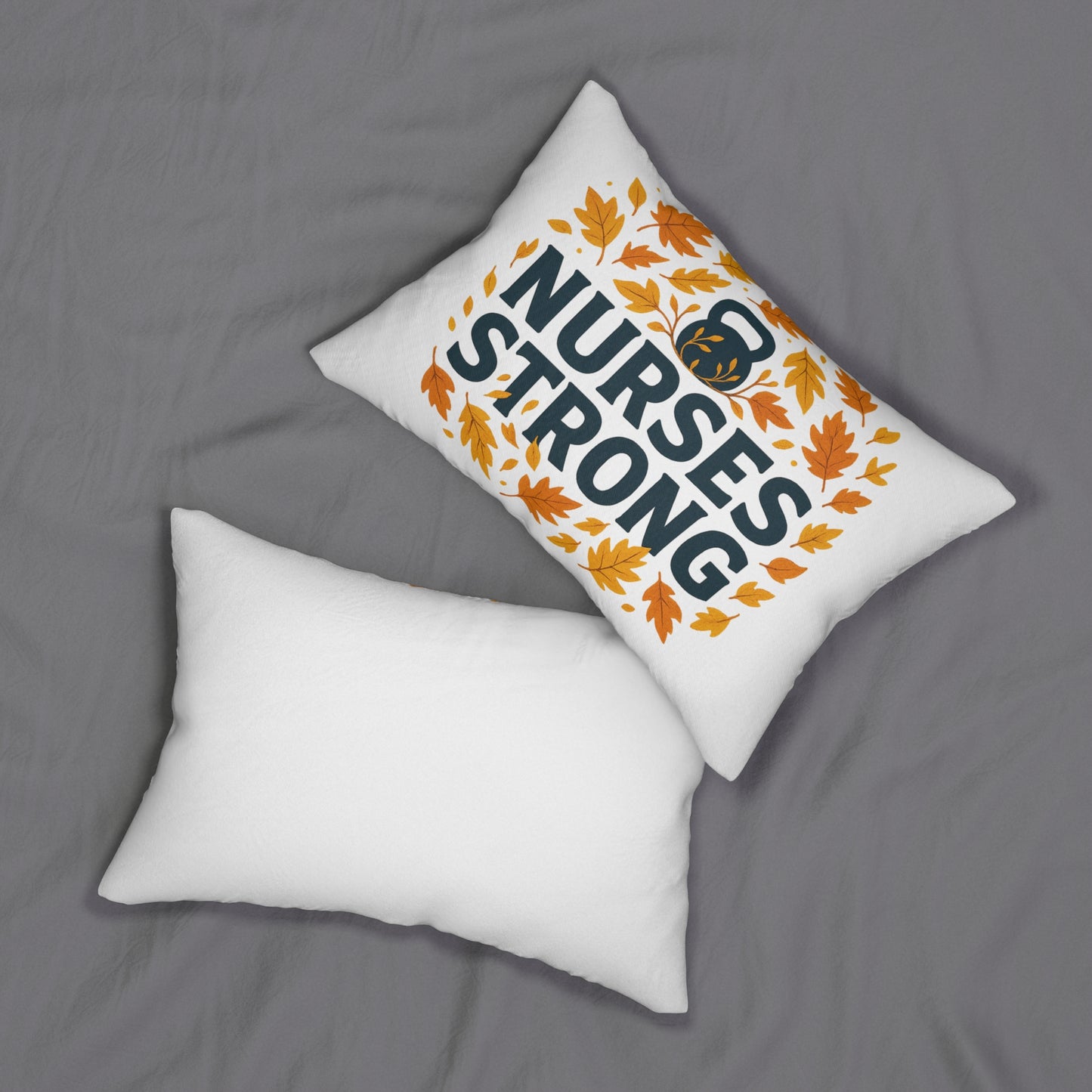 Nurse Appreciation Lumbar Pillow, Cozy Home Decor, Fall Gift for Nurses, Motivational Cushion for Healthcare Workers, Autumn Decoration