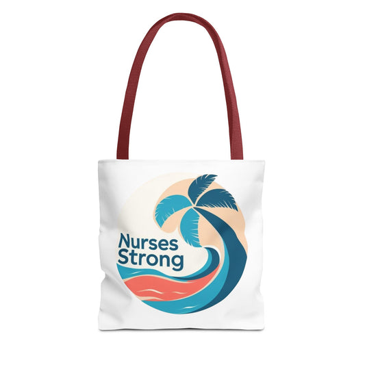 Empowering Nurses Tote Bag - Eco-Friendly, Beach Vibes, Strong Nurse Gifts, Summer Essentials, Nurse Appreciation Bag