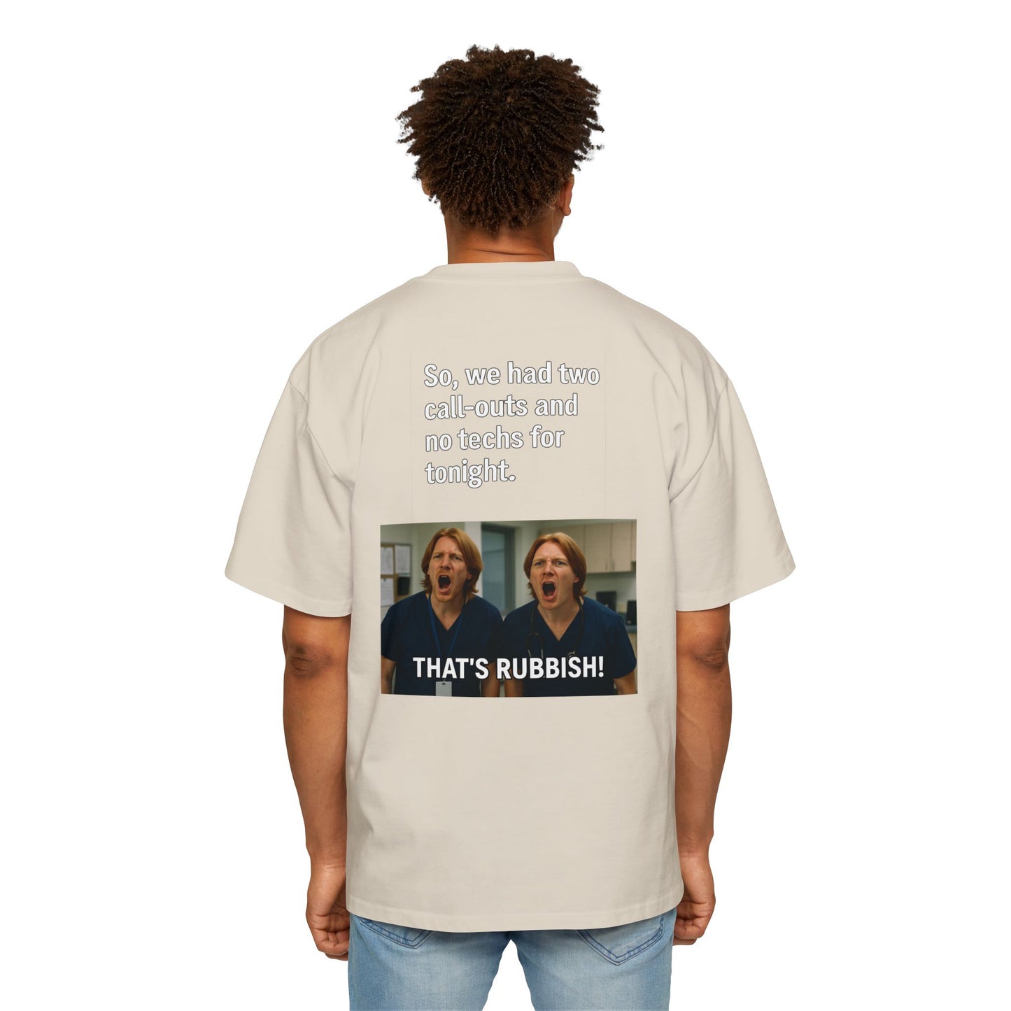 That’s Rubbish! Men's Oversized Tee - Perfect Gift for Friends, Movie Lovers, Gift for Him