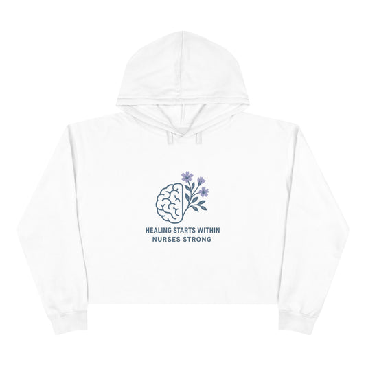 Healing Nurse Crop Hoodie - Supportive Gift for Nurses, Medical Professionals, Self-Care, Appreciation, Wellness