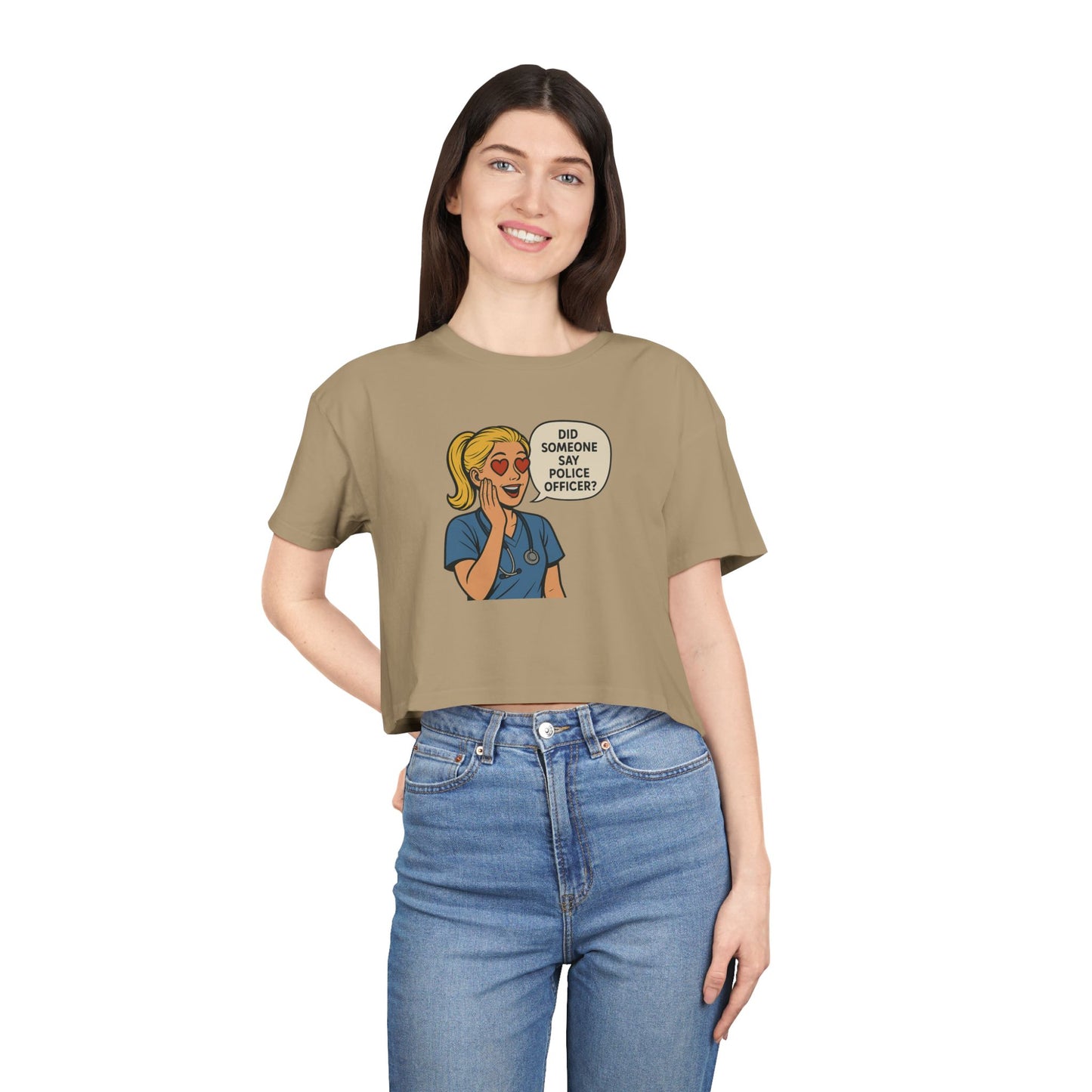 Did Someone Say Police Officer? Women's Crop Tee - | Gifts for Her, Casual Outfit, Summer Vibes, Unique Tops