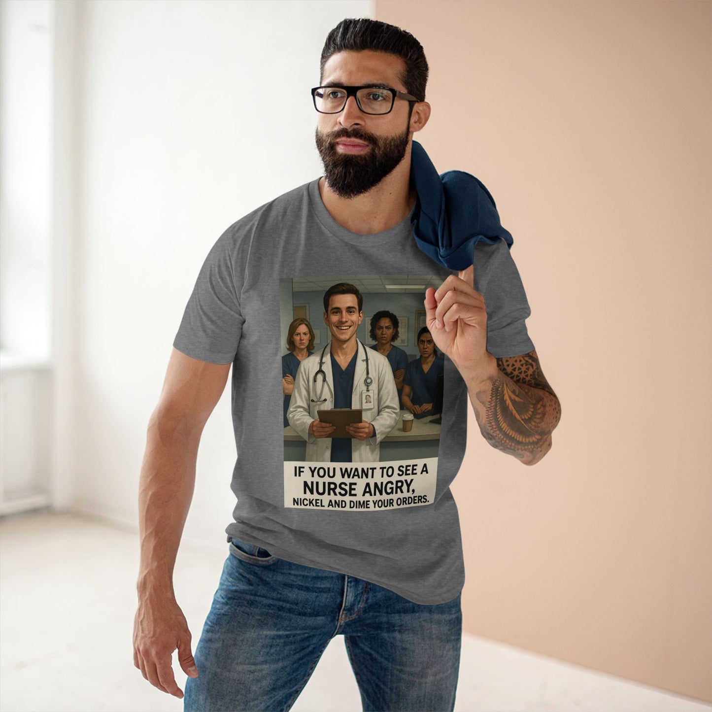 If You Want to See a Nurse Angry Tee
