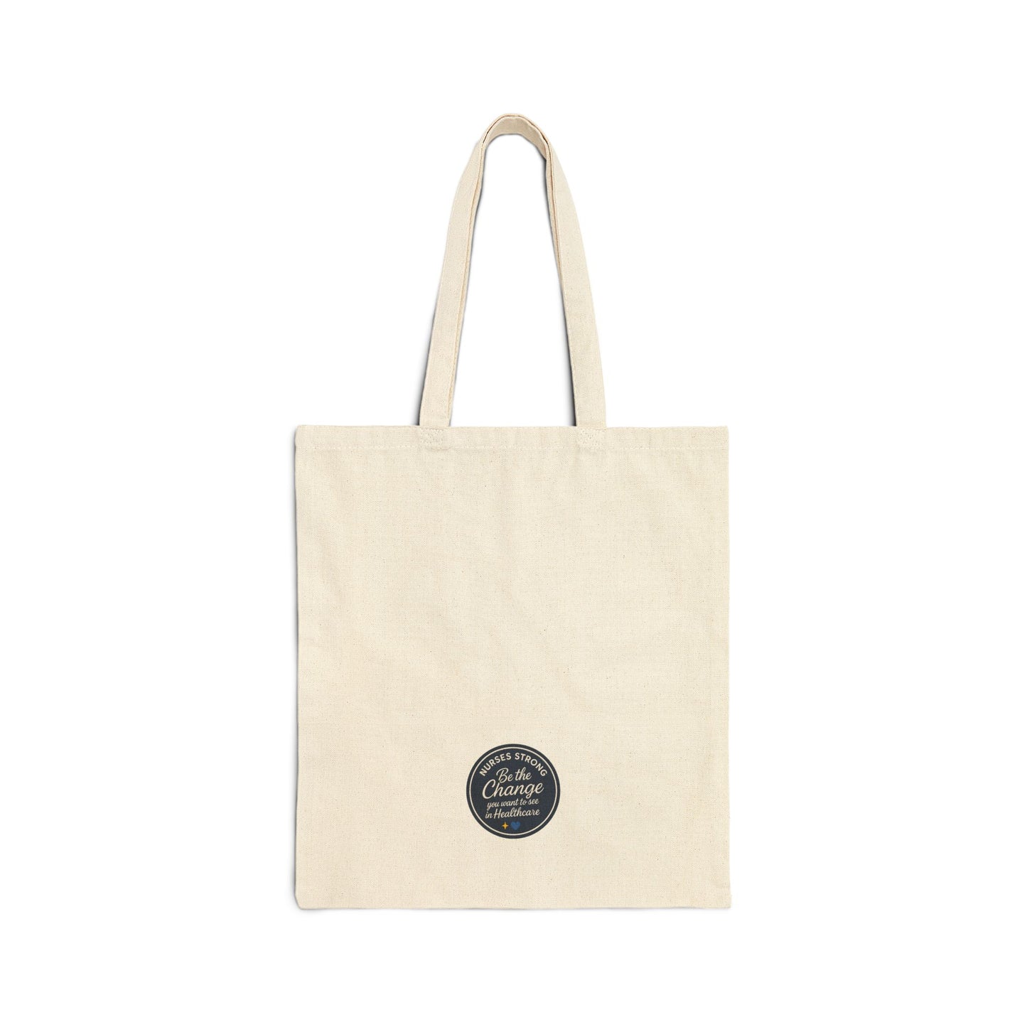 Nurse Empowerment Tote Bag - Be the Change, Healthcare Gift, Eco-Friendly Bag, Nurse Appreciation, Medical School