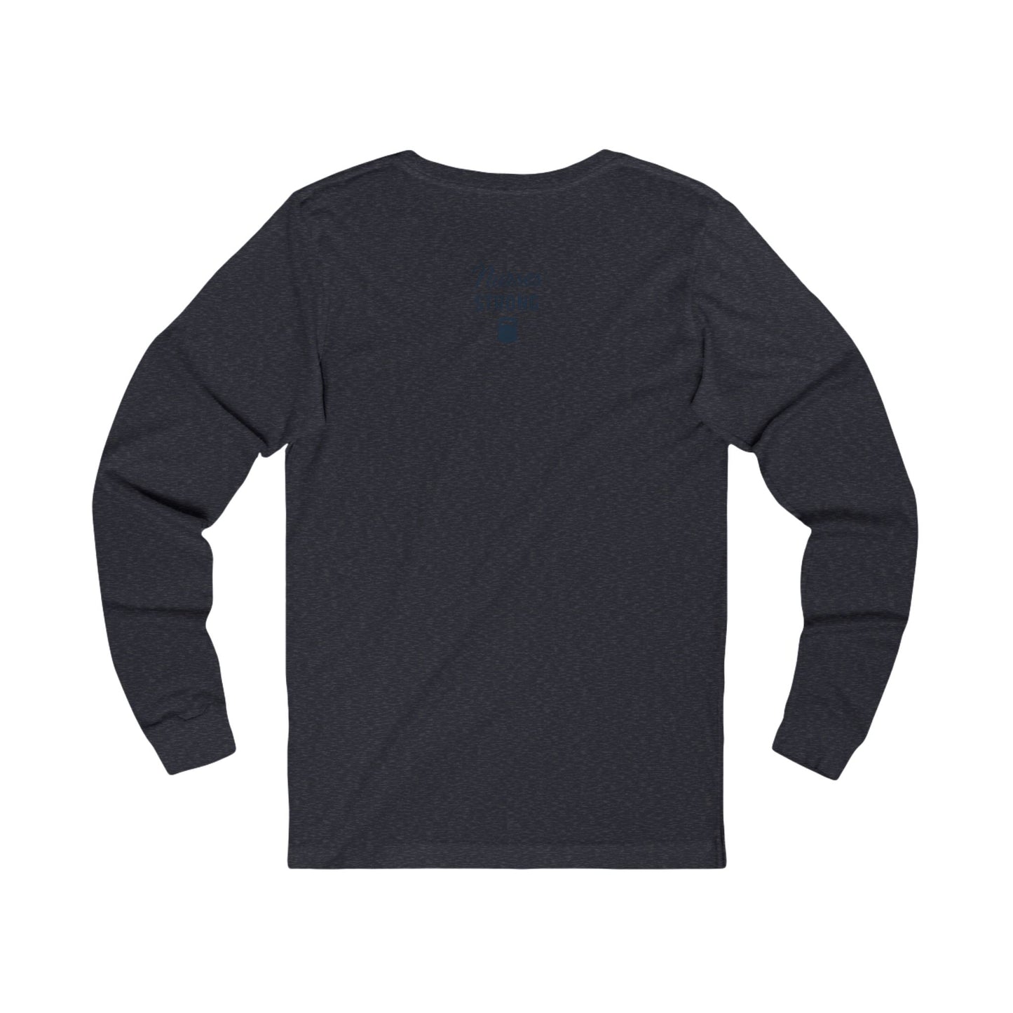 Long Sleeve Tee, Nurses Strong Tee, Resilient Inside & Out Shirt, Gift for Nurses, Healthcare Worker Apparel