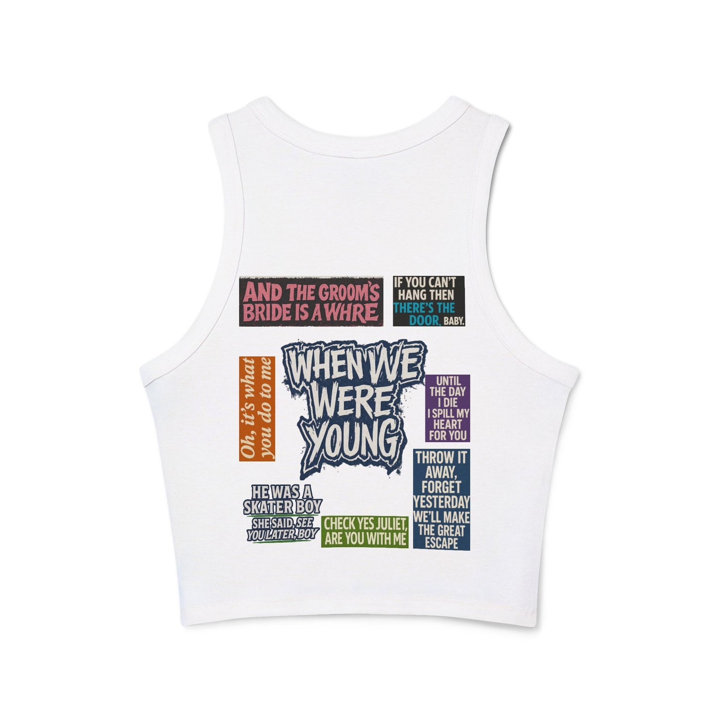 When We Were Young Racer Tank Top