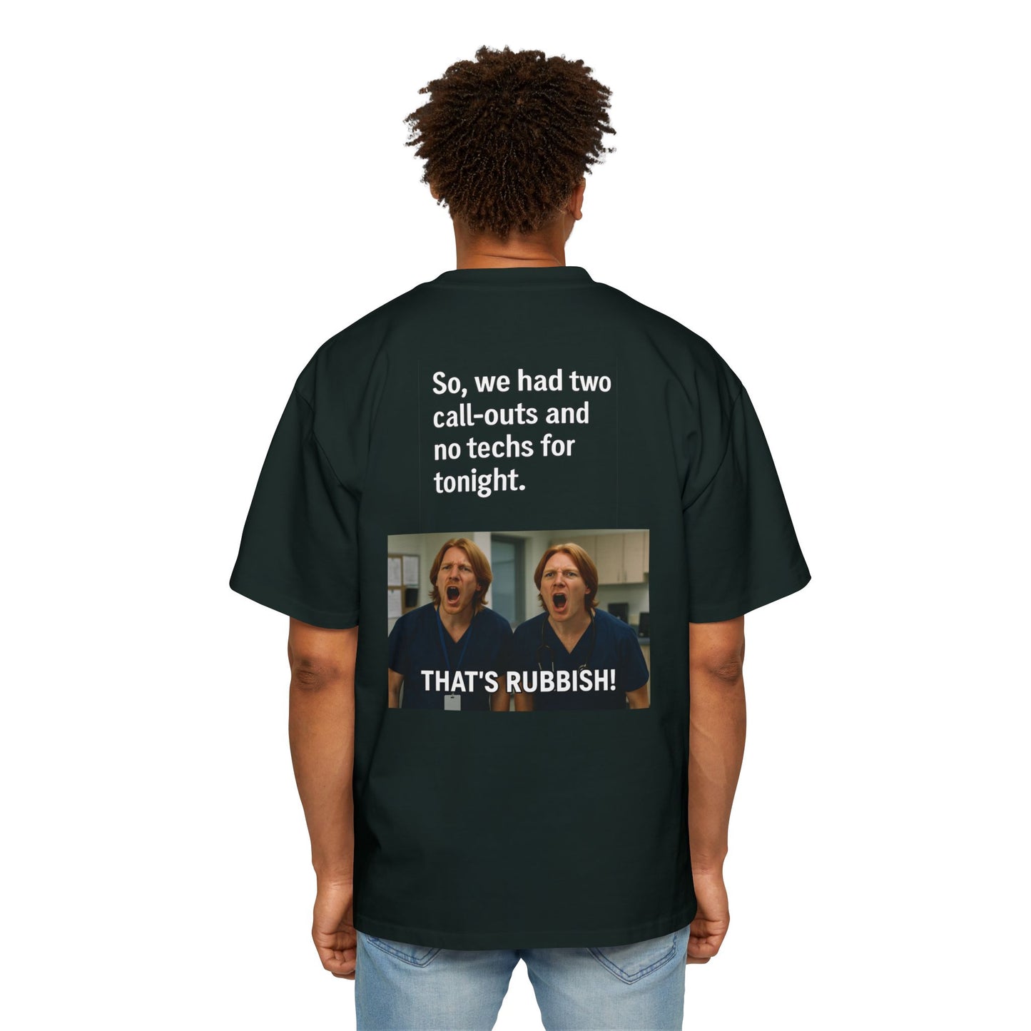 That’s Rubbish! Men's Oversized Tee - Perfect Gift for Friends, Movie Lovers, Gift for Him