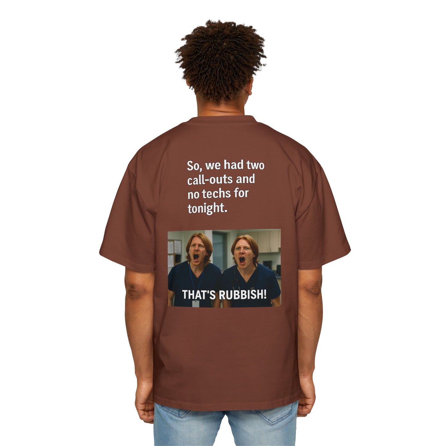 That’s Rubbish! Men's Oversized Tee - Perfect Gift for Friends, Movie Lovers, Gift for Him