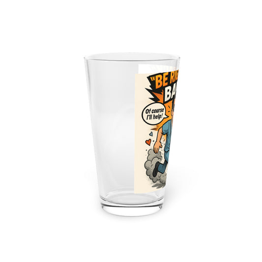 Be Right Back Bandit Funny Pint Glass for Nurses, Be Right Back Bandit Beer Glass, Gifts for Healthcare Workers, Unique Drinking Glass, Nurse Appreciation