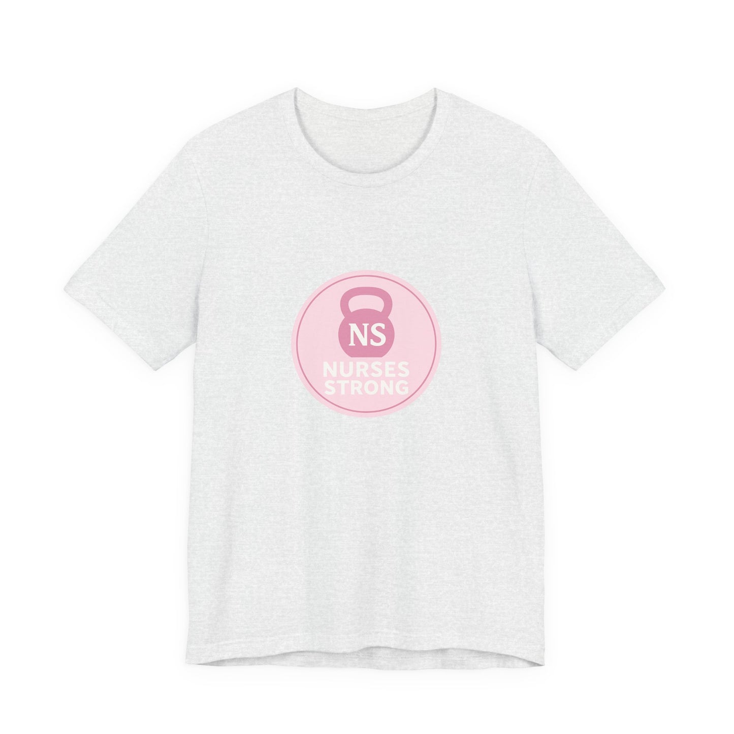 Nurse Strength Tee, Motivational Shirt for Healthcare Workers, Gift for Nurses, Supportive Apparel, Fitness Tee, Nursing Appreciation
