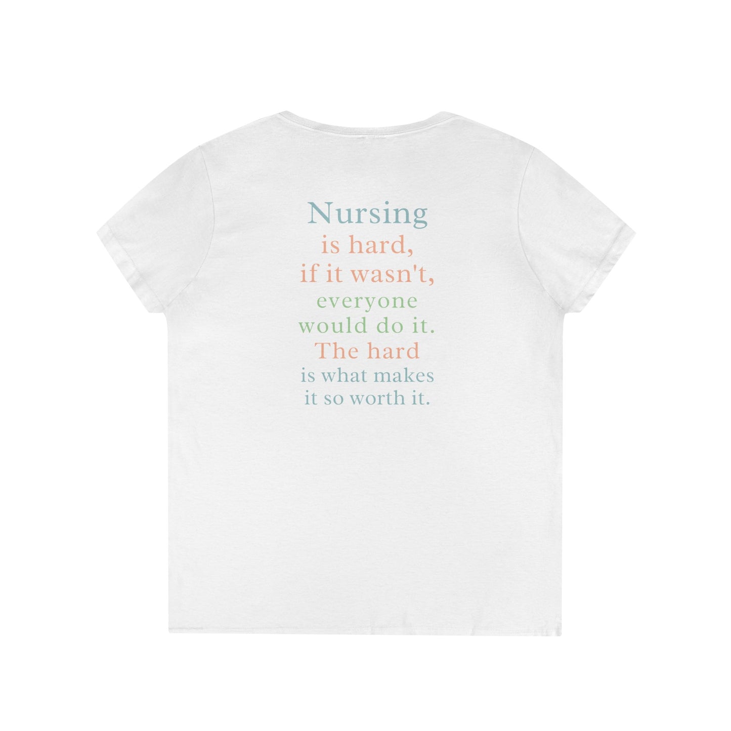 Nursing is Hard V-Neck T-Shirt, Gifts for Nurses, Relaxed Fit