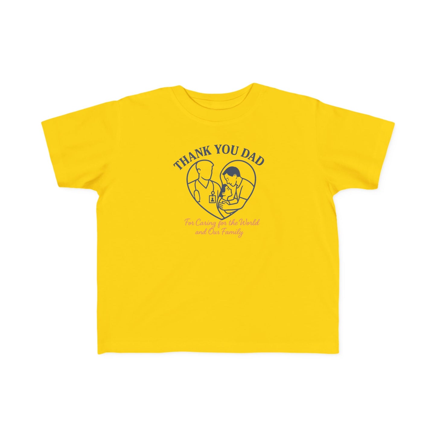 Thank You Dad Toddler T-Shirt, Father's Day Gift, Cute Kids Tee, Appreciation Shirt for Dad, Family Love, Toddler Apparel