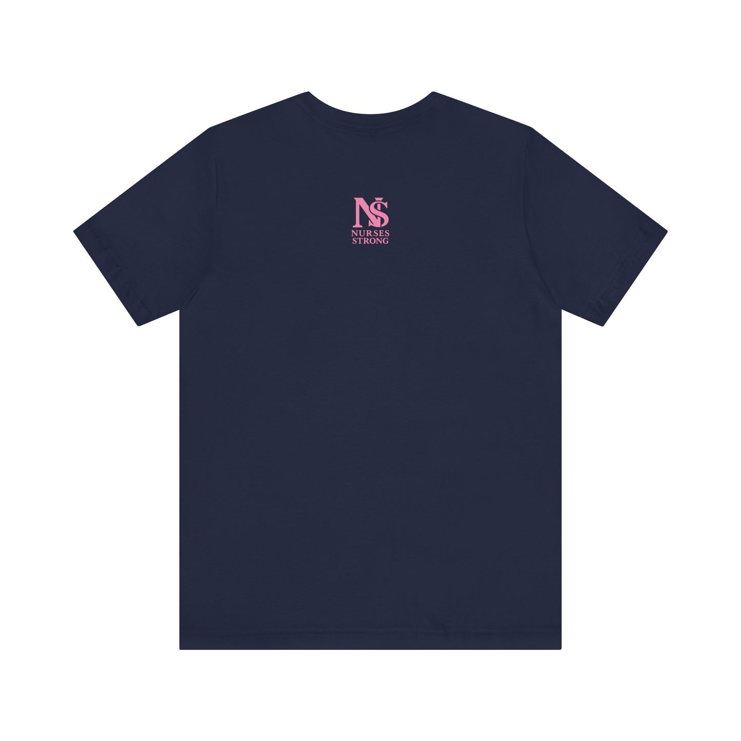 Nurse Strength Tee, Motivational Shirt for Healthcare Workers, Gift for Nurses, Supportive Apparel, Fitness Tee, Nursing Appreciation