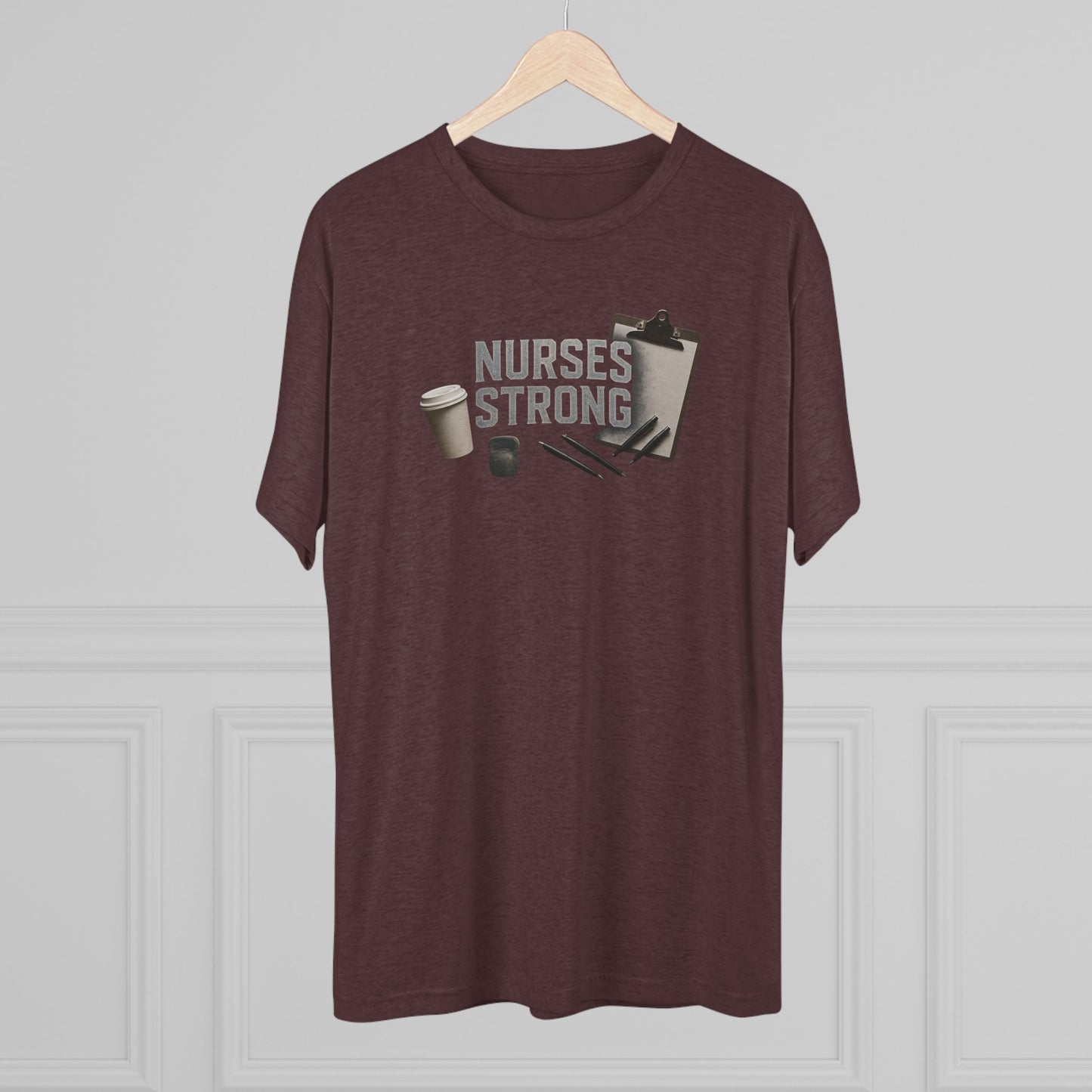 Tri Blend Nurses Strong Tee, Healthcare Crewneck Top