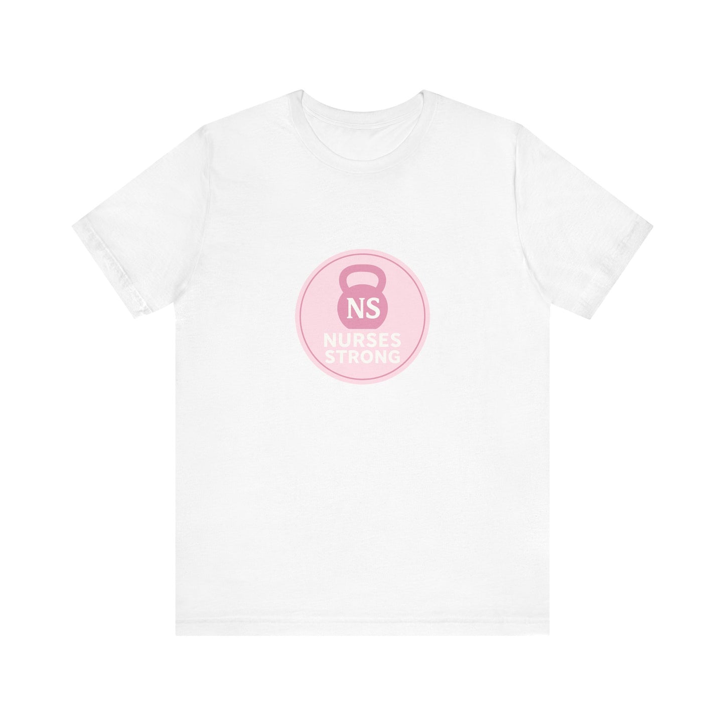 Nurse Strength Tee, Motivational Shirt for Healthcare Workers, Gift for Nurses, Supportive Apparel, Fitness Tee, Nursing Appreciation