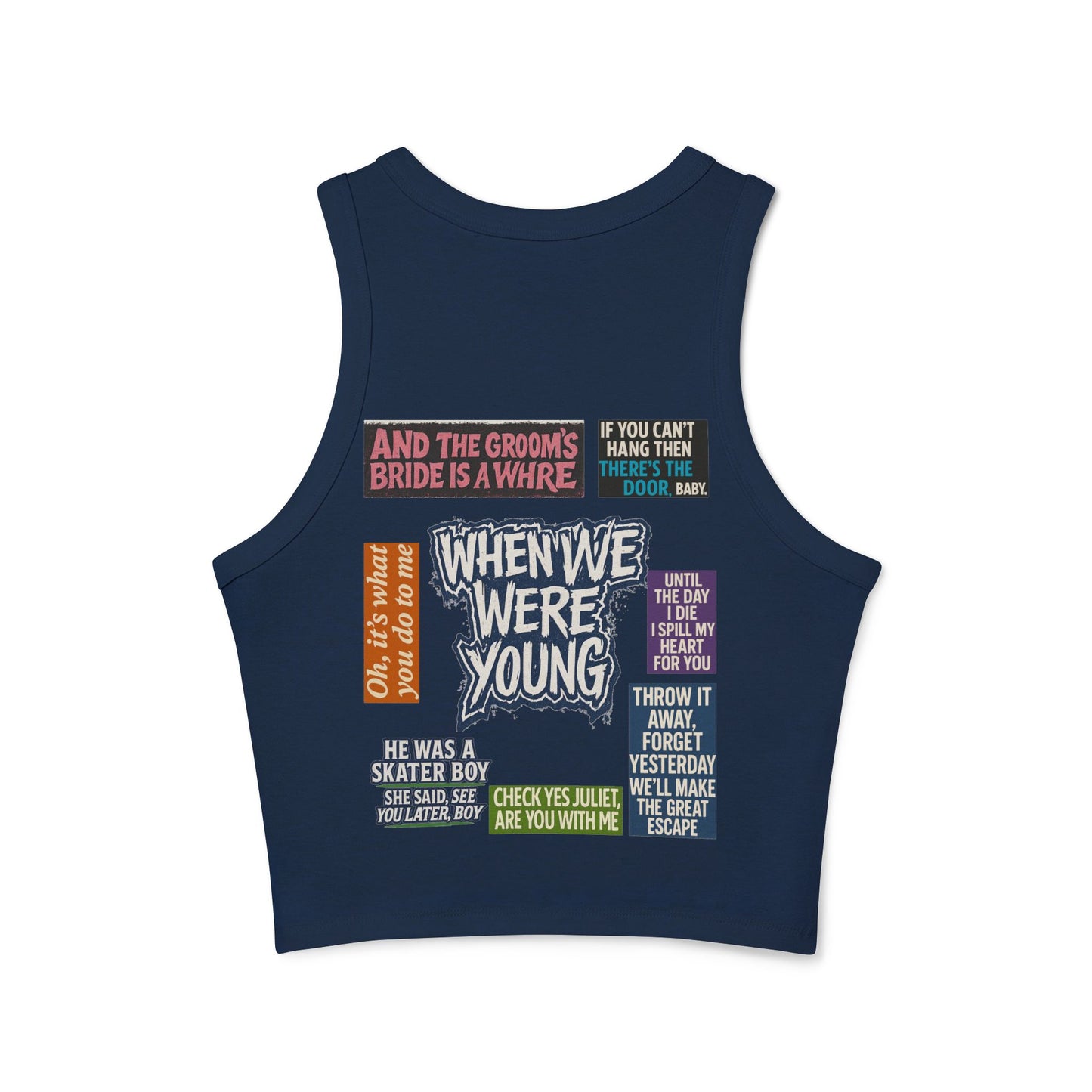 When We Were Young Racer Tank Top
