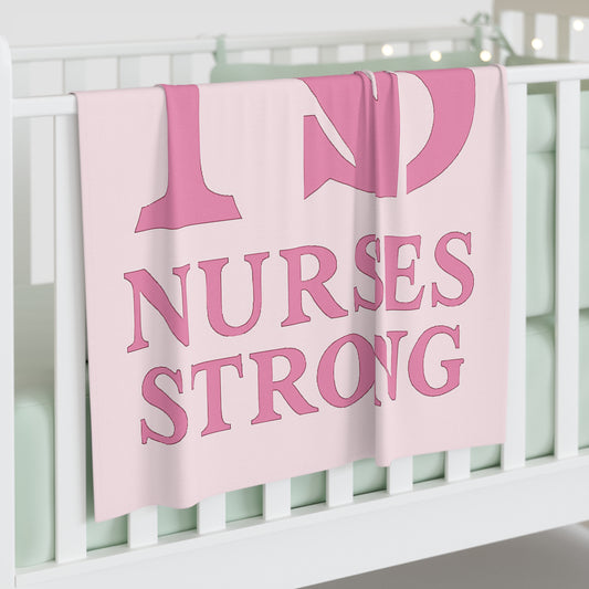 Nurses Strong Baby Swaddle Blanket, Soft Infant Wrap, Newborn Gift, Baby Shower, Nursing Support, Cozy Blanket for New Parents