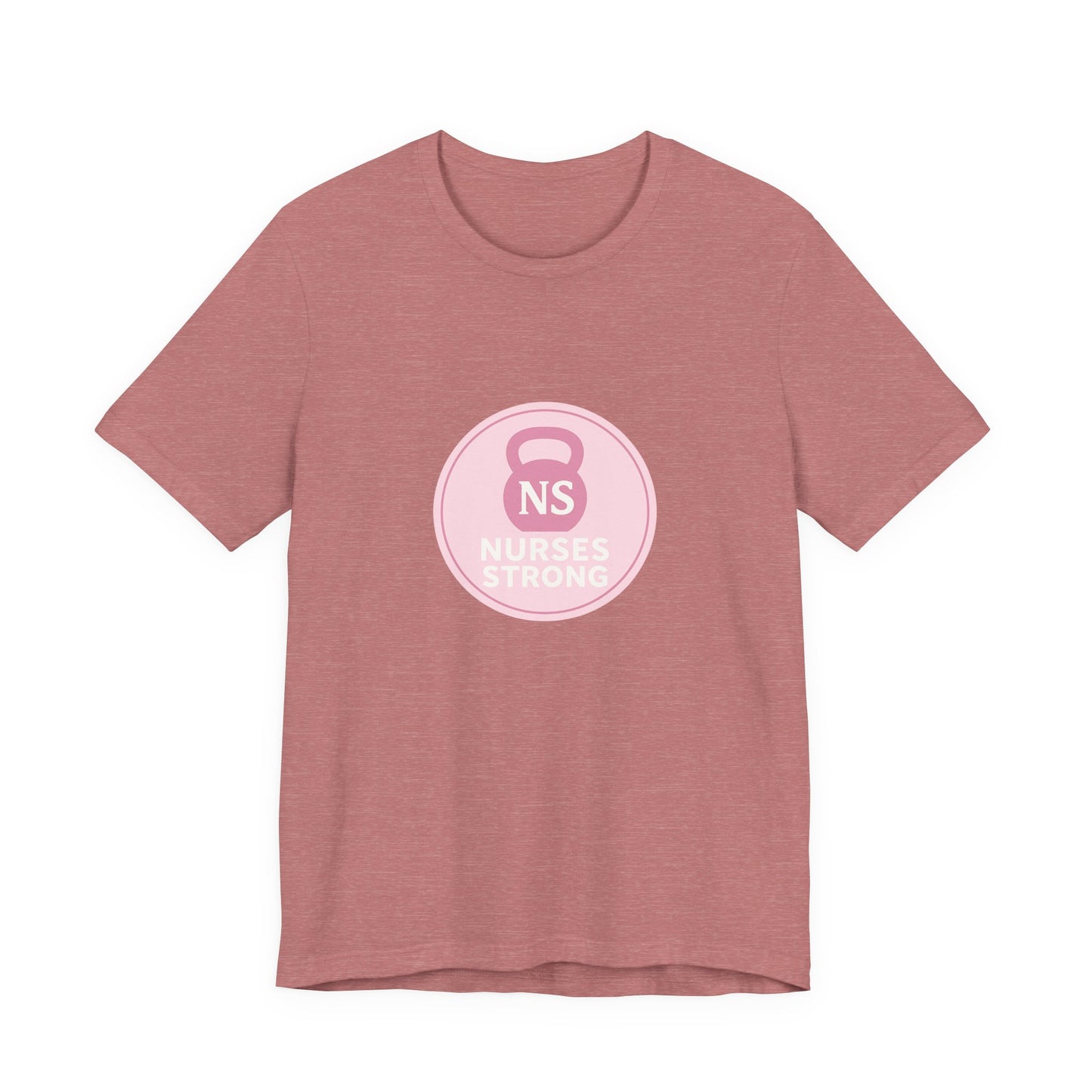 Nurse Strength Tee, Motivational Shirt for Healthcare Workers, Gift for Nurses, Supportive Apparel, Fitness Tee, Nursing Appreciation