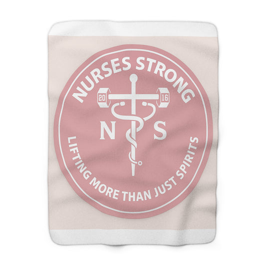 Nurses Strong Sherpa Fleece Blanket | Cozy Gift for Healthcare Workers, Nurses Appreciation, Hospital Stay, Self-Care, Home Décor