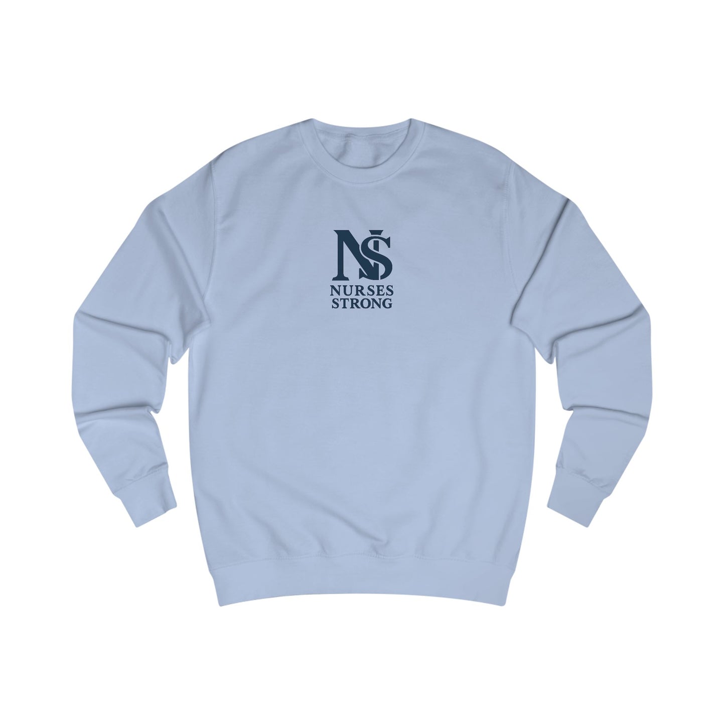 Nurses Strong Sweatshirt, Unisex Sweatshirt for Healthcare Workers, Gift for Nurses, Medical Apparel, Nurse Appreciation, Cozy Sweatshirt
