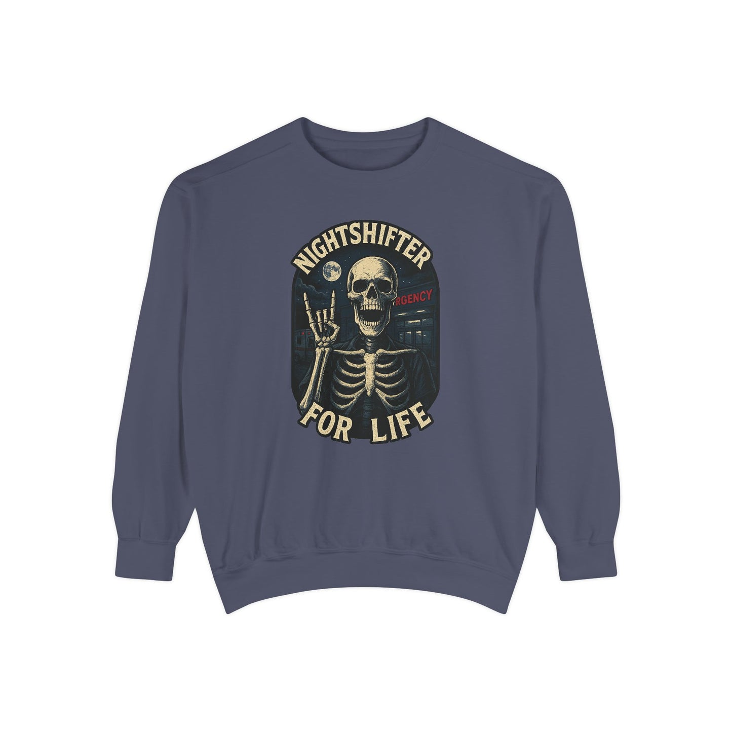 Nightshifter for Life, Unisex Sweatshirt Nurses Strong, Cozy Gift for Healthcare Workers, Casual Wear, Fall Fashion