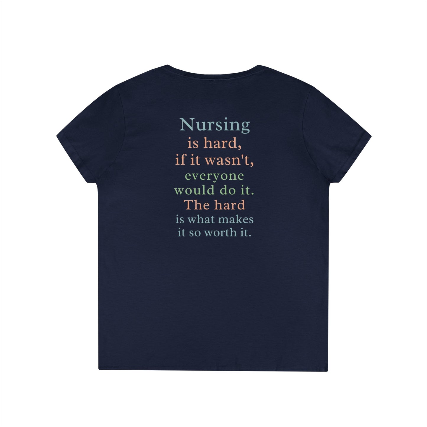 Nursing is Hard V-Neck T-Shirt, Gifts for Nurses, Relaxed Fit