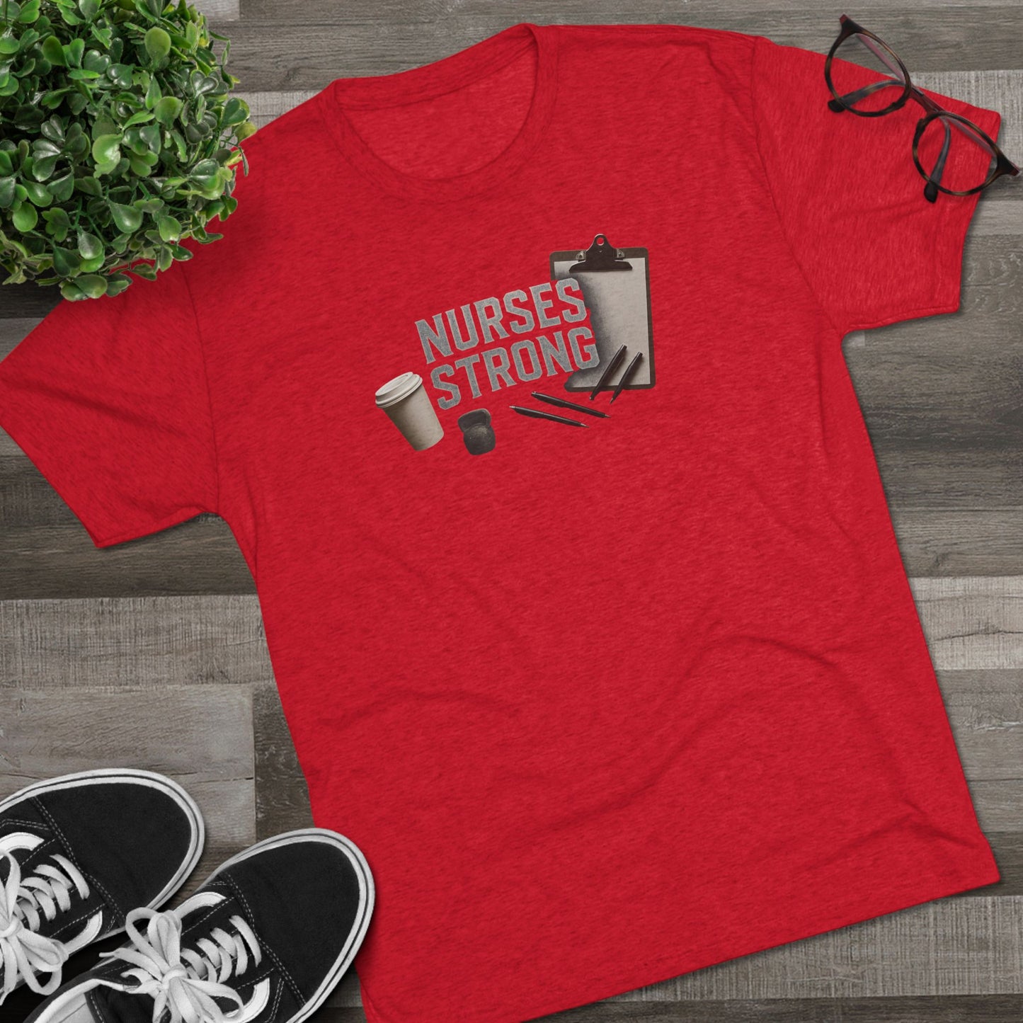 Tri Blend Nurses Strong Tee, Healthcare Crewneck Top