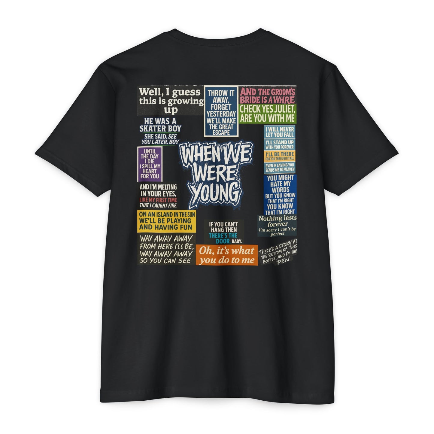 When We Were Young Comfort T- Casual Wear
