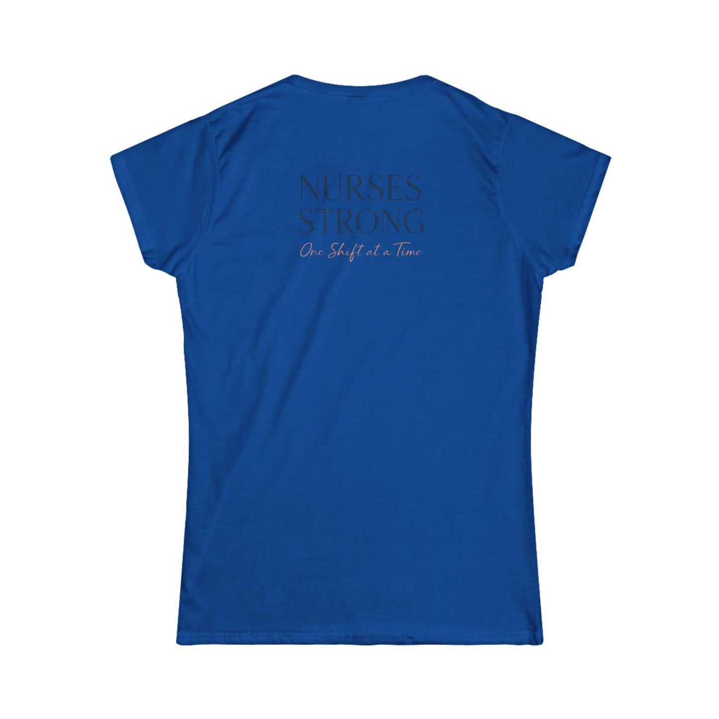 Nurses Strong Elegant Script Softstyle Tee