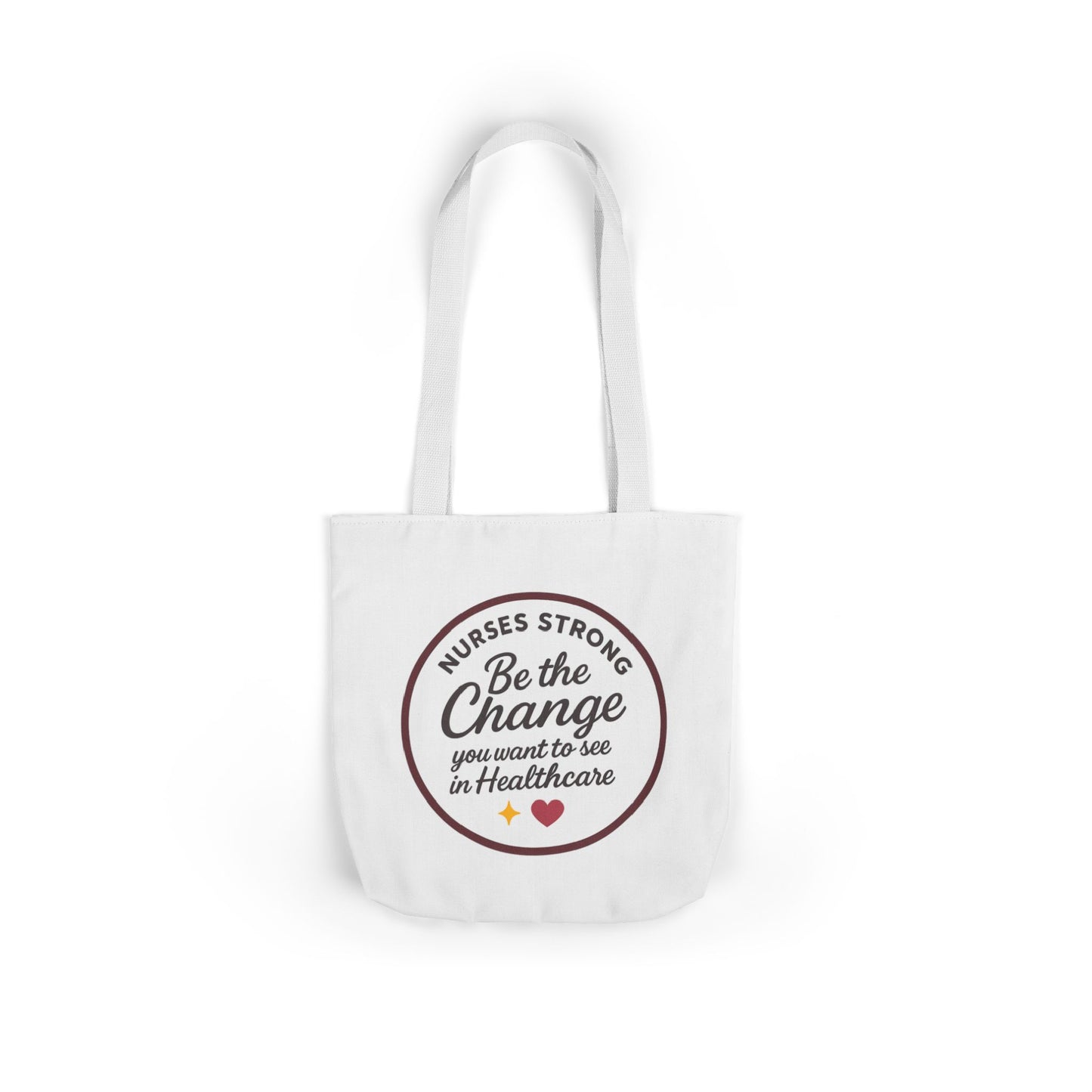 Nurse Work Tote Bag, Canvas Bag for Healthcare Workers, Gift for Nurses, Eco-Friendly, Inspirational Nurse Gifts