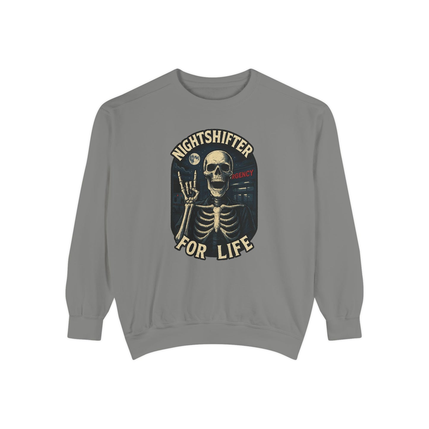 Nightshifter for Life, Unisex Sweatshirt Nurses Strong, Cozy Gift for Healthcare Workers, Casual Wear, Fall Fashion