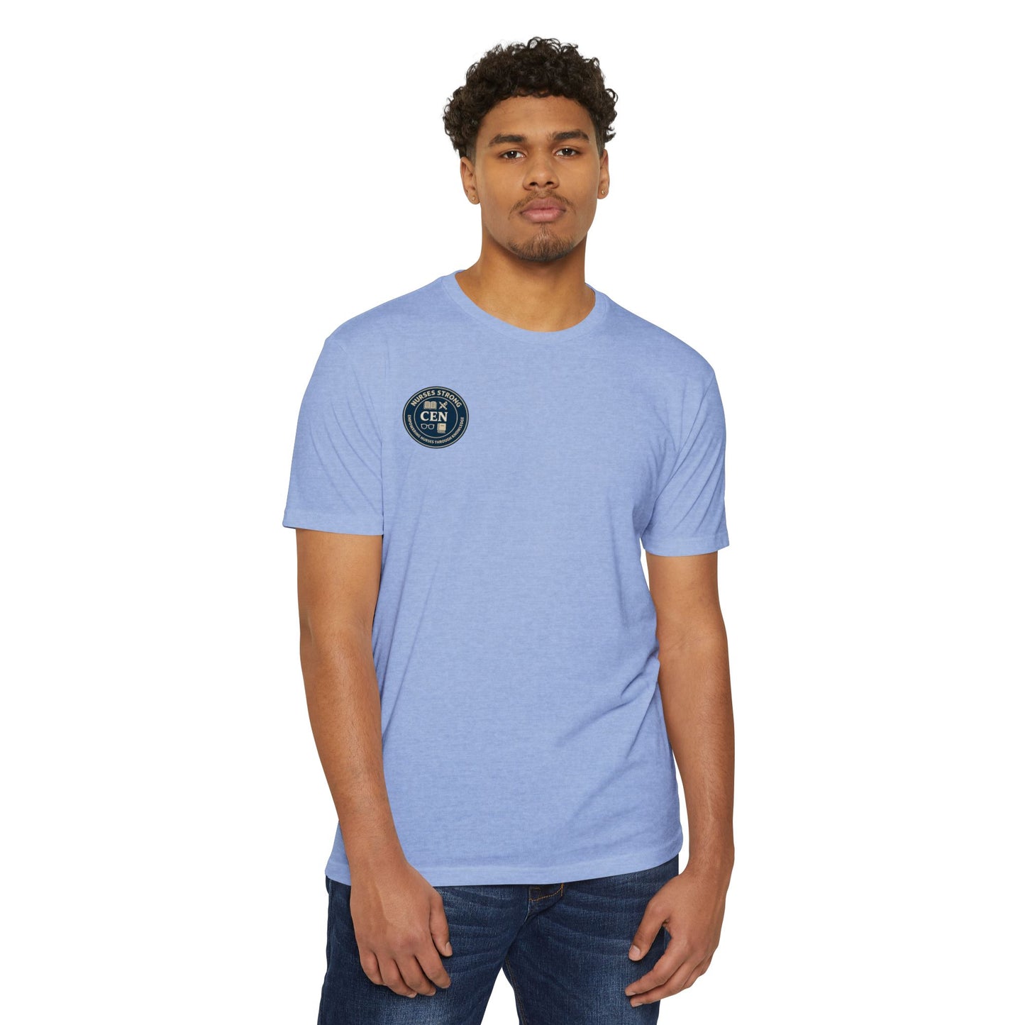 #CEN Unisex T-Shirt | Support for Healthcare Workers, Gift for Nurses, Soft Casual Tee, Inspirational Shirt, Healthcare Apparel
