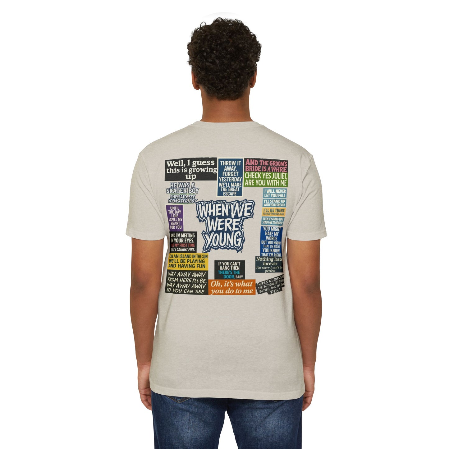 When We Were Young Comfort T- Casual Wear