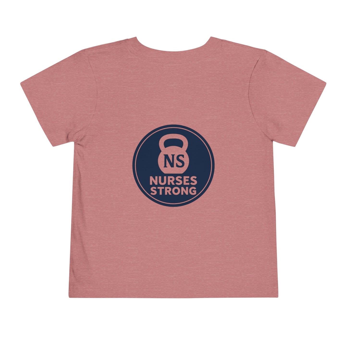 Nurses Strong Toddler Tee | Cute Kids Shirt, Baby Gift, Toddler T-Shirt, Healthcare Apparel, Strength in Nursing