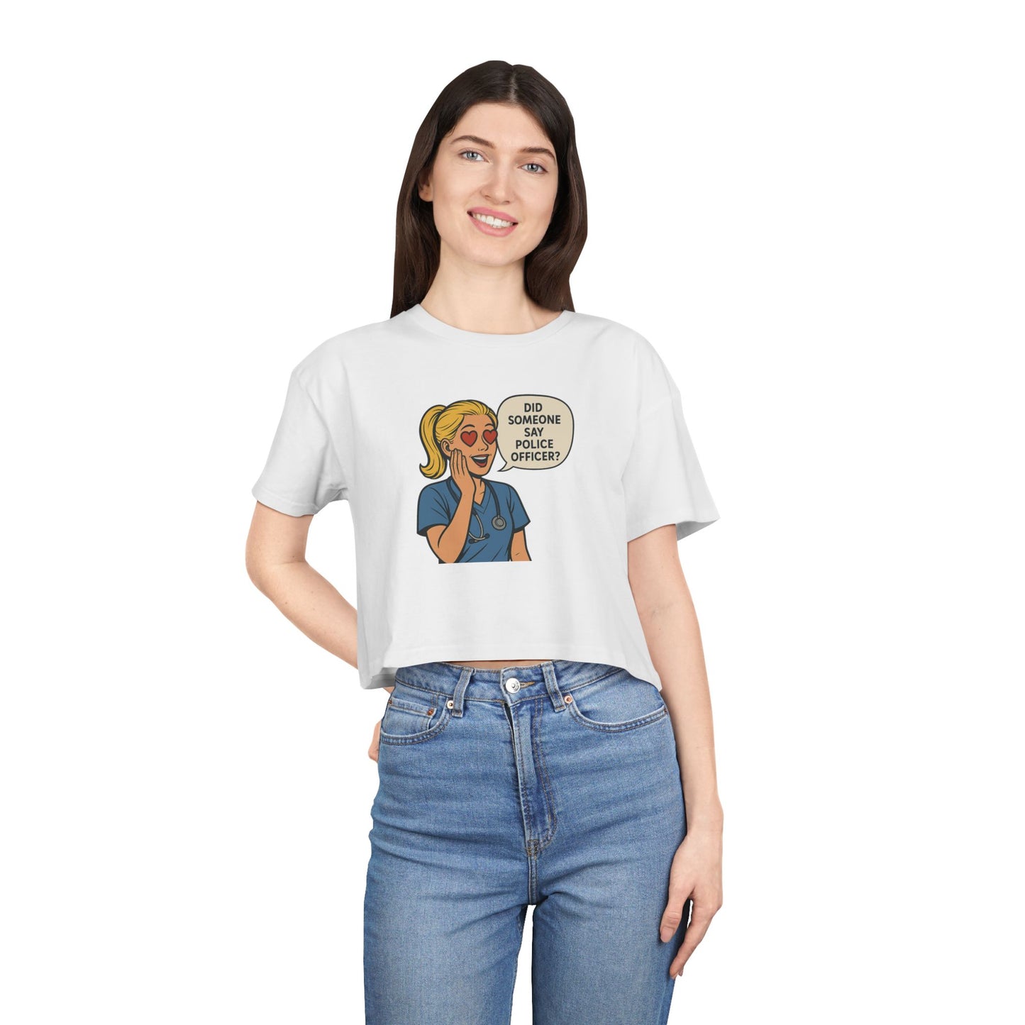 Did Someone Say Police Officer? Women's Crop Tee - | Gifts for Her, Casual Outfit, Summer Vibes, Unique Tops