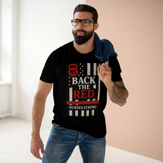 Back the Red Nurses Strong Tee