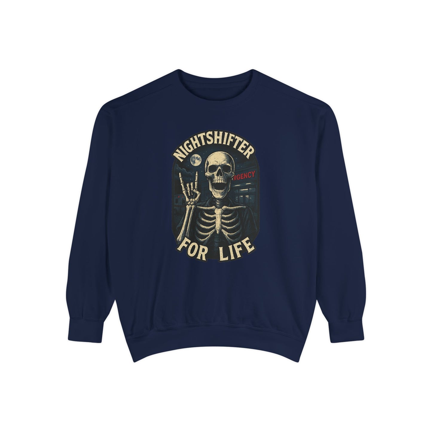 Nightshifter for Life, Unisex Sweatshirt Nurses Strong, Cozy Gift for Healthcare Workers, Casual Wear, Fall Fashion
