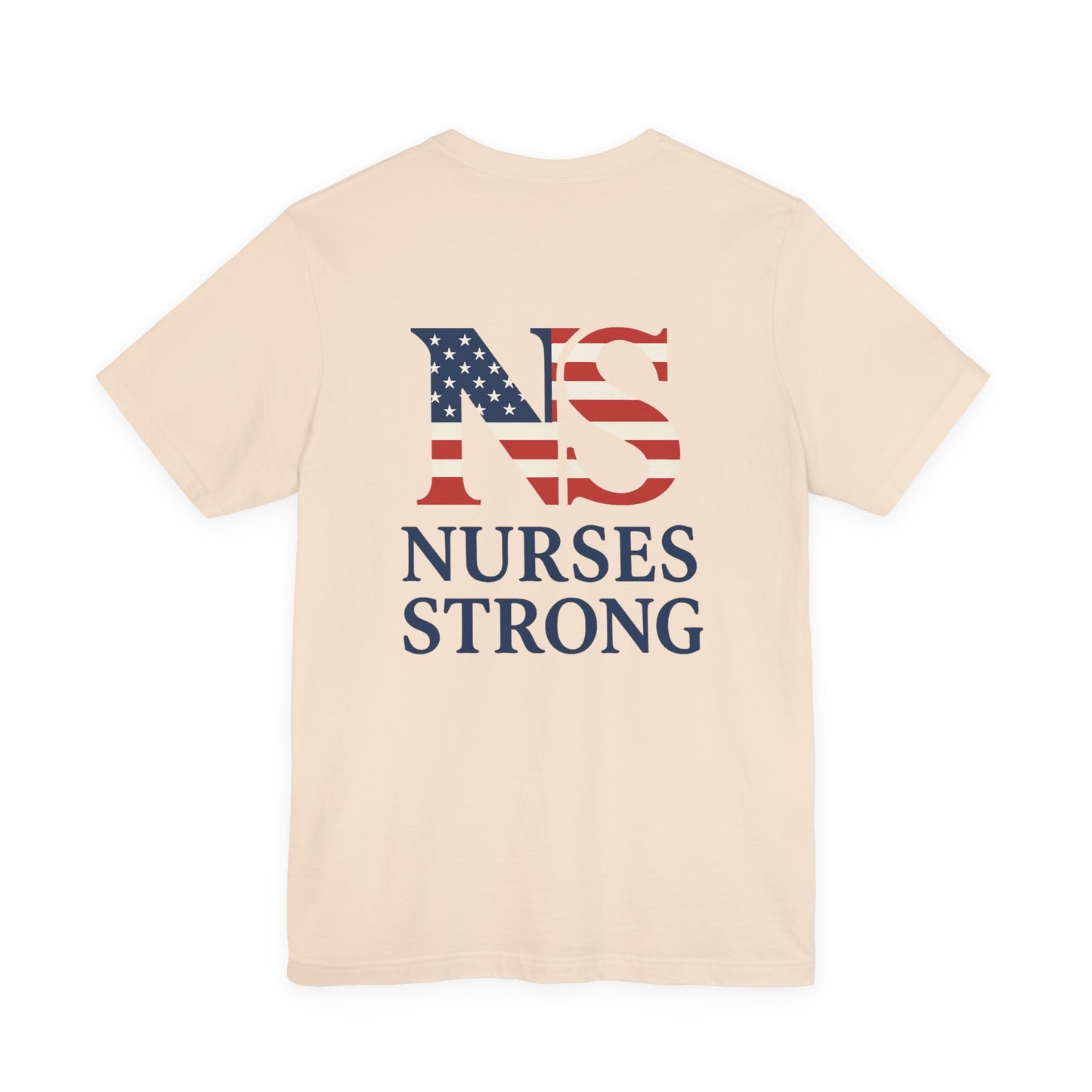 Nurses Strong T-Shirt, Unisex Tee for Nurses, American Flag Shirt, Healthcare Worker Gift, Appreciation Day Apparel