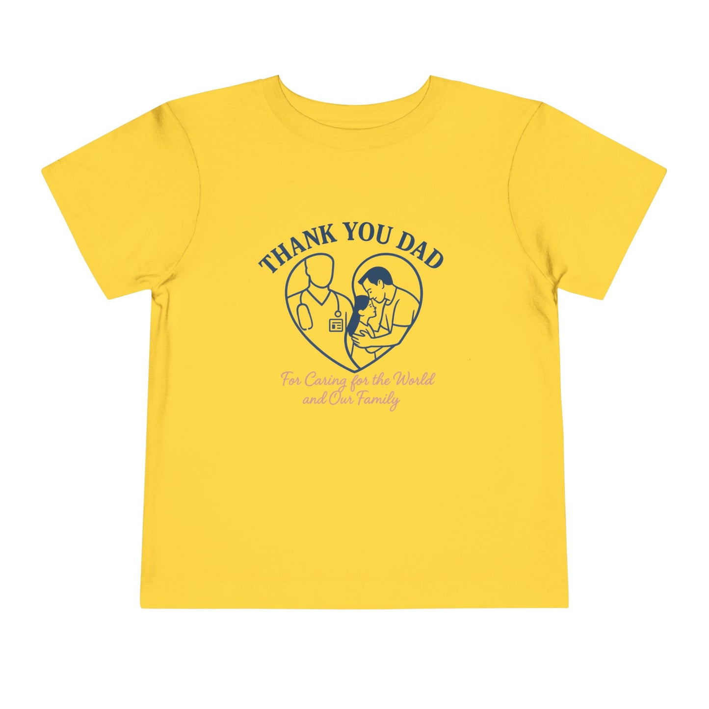 Thank You Dad Toddler Tee, Kids Nurses Appreciation Shirt, Father's Day Gift, Toddler Short Sleeve T-Shirt, Cute Baby Tee