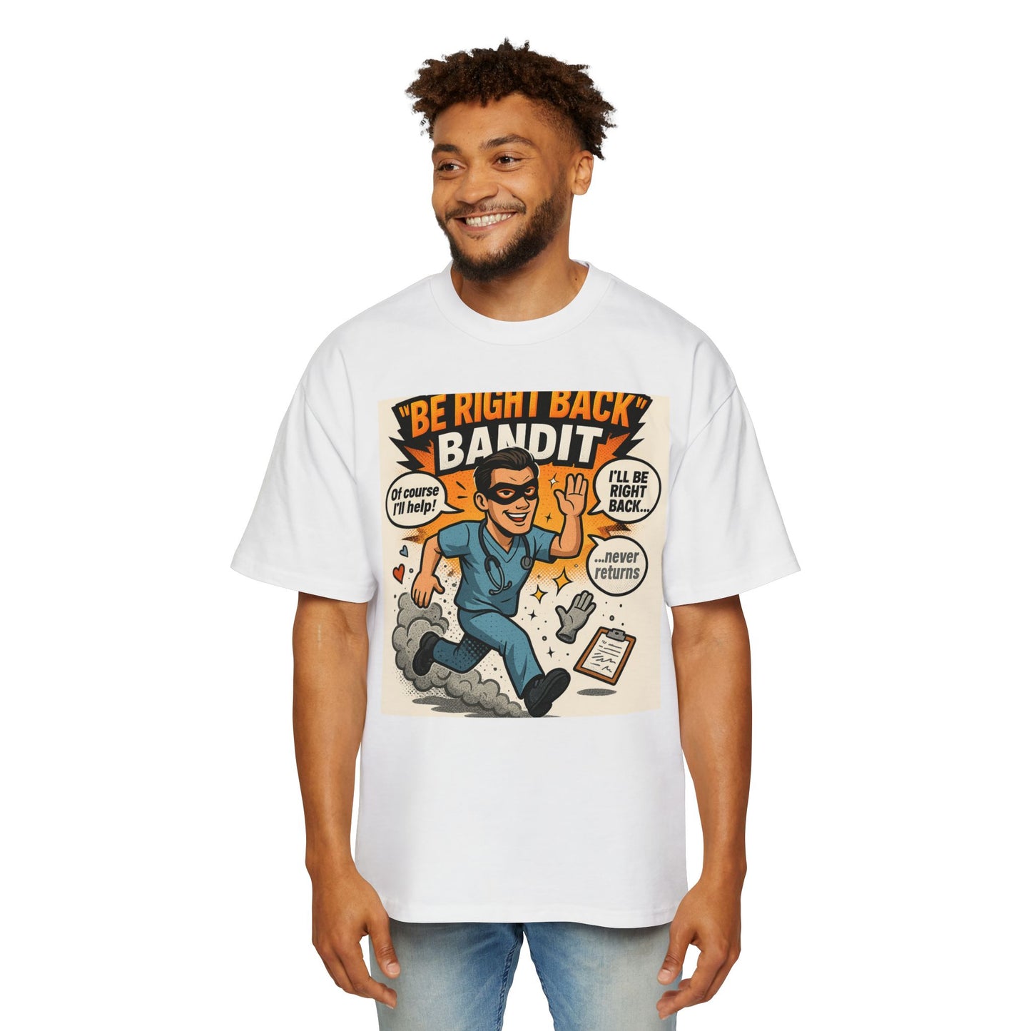 Be right back bandit Men's Graphic Heavy Oversized Tee, Relaxed Fit Shirt