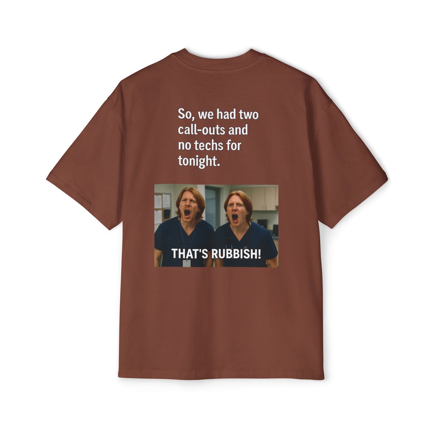 That’s Rubbish! Men's Oversized Tee - Perfect Gift for Friends, Movie Lovers, Gift for Him