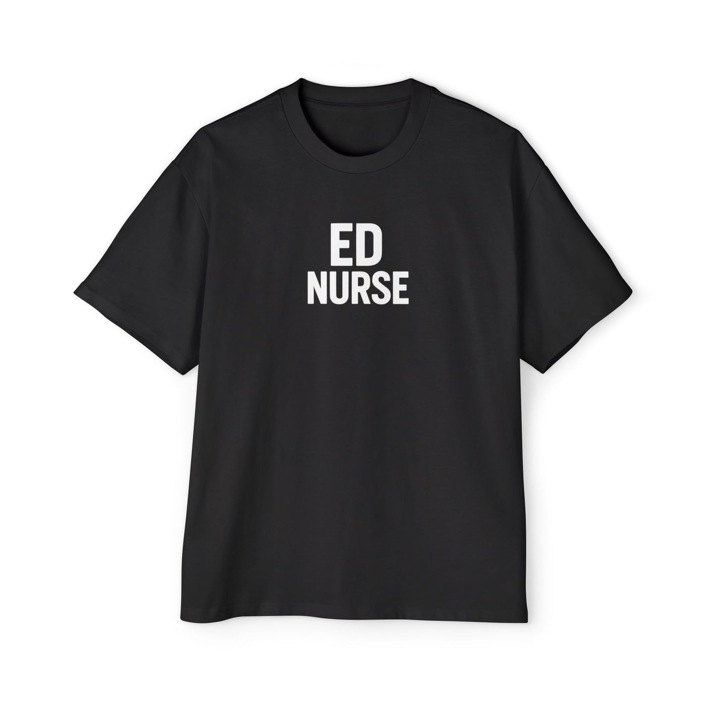 ED Nurse Heavy Tee for Healthcare Heroes, Nurse Appreciation Gift, Oversized T-Shirt, Medical Professional Wear, Nursing School Essentials
