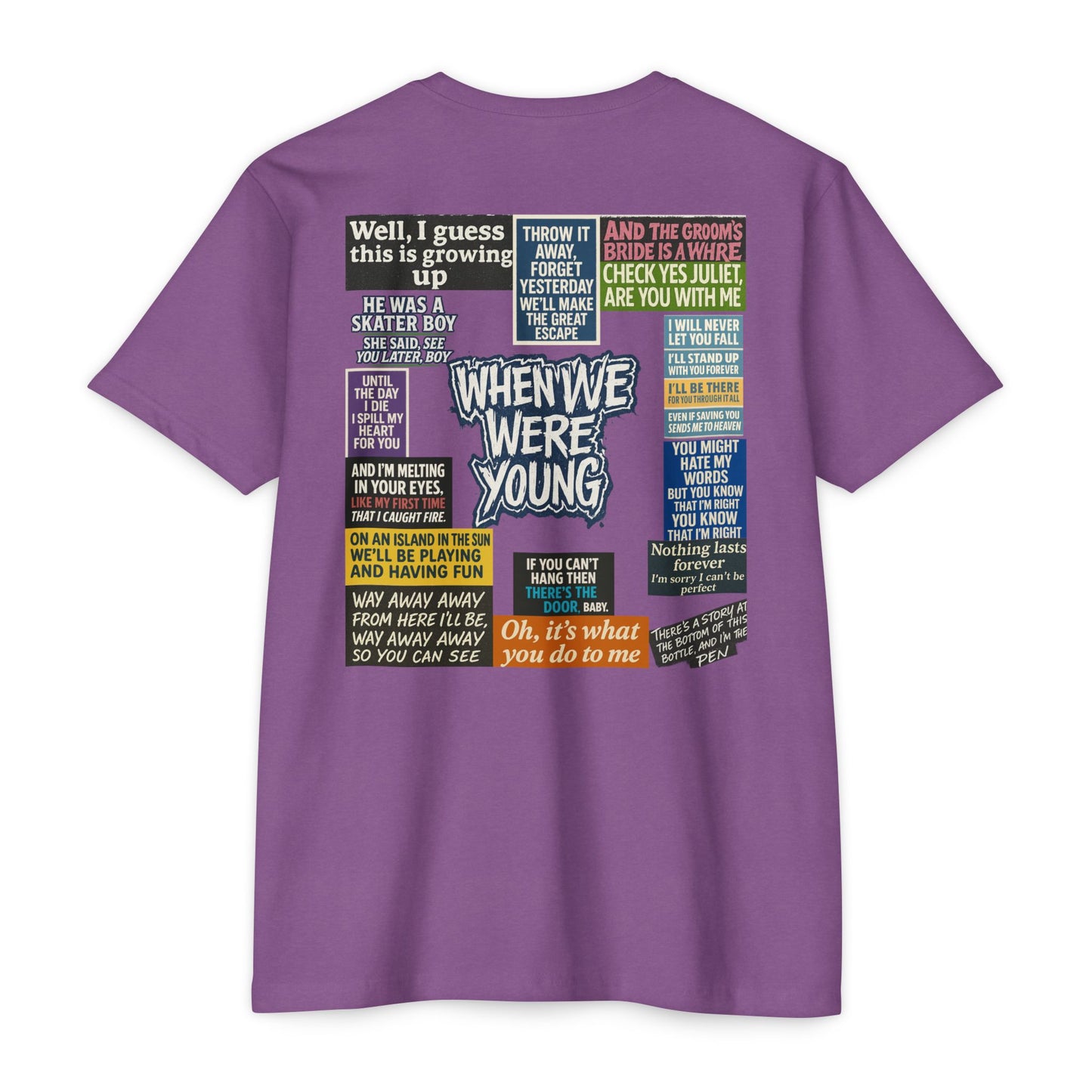 When We Were Young Comfort T- Casual Wear