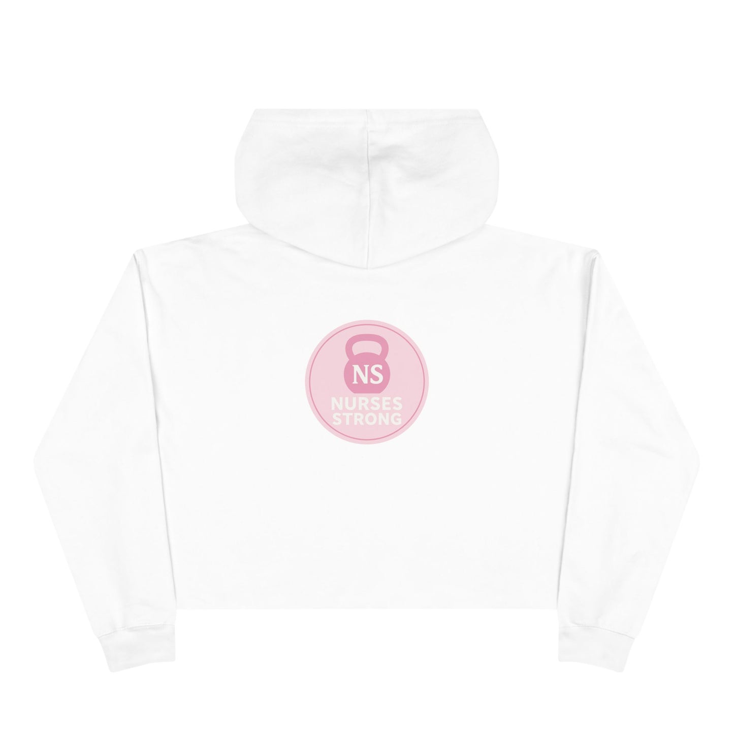 Nurses Strong Crop Hoodie | Empowering Workwear, Gift for Nurses, Fitness Apparel, Cozy Lounge Top, Inspirational Clothing
