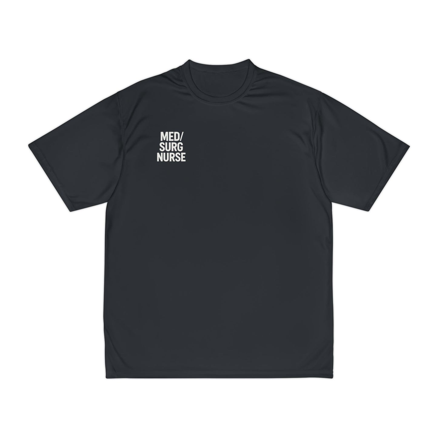 Med/Surg Performance T-Shirt for Medical Professionals, Moisture-Wicking Tee, Ideal for Nurses, Gym Wear, Gifts for Healthcare Workers