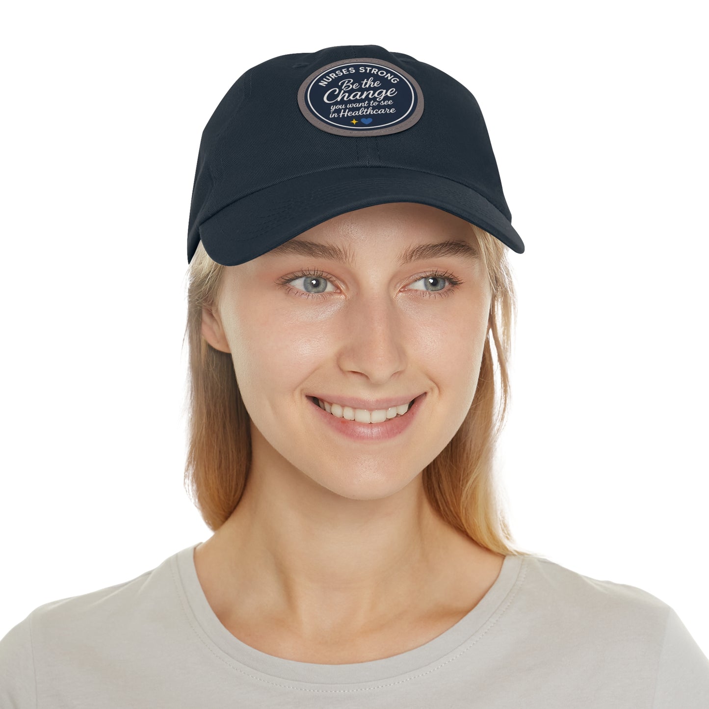 Be the Change in Healthcare Hat, Motivational Cap, Nurse Gift, Leather Patch Hat, Nurse Appreciation