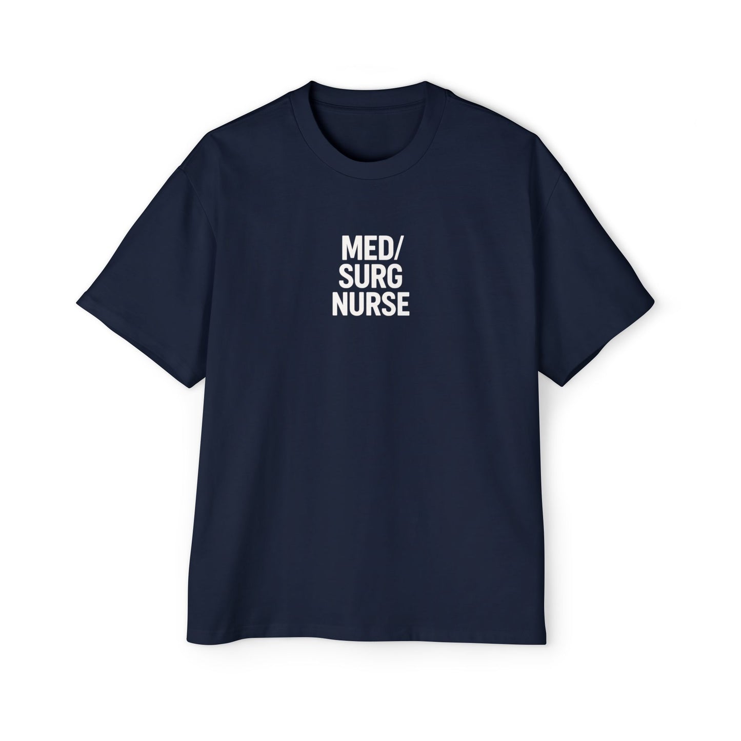 Men's MED/SURG Heavy Oversized Tee
