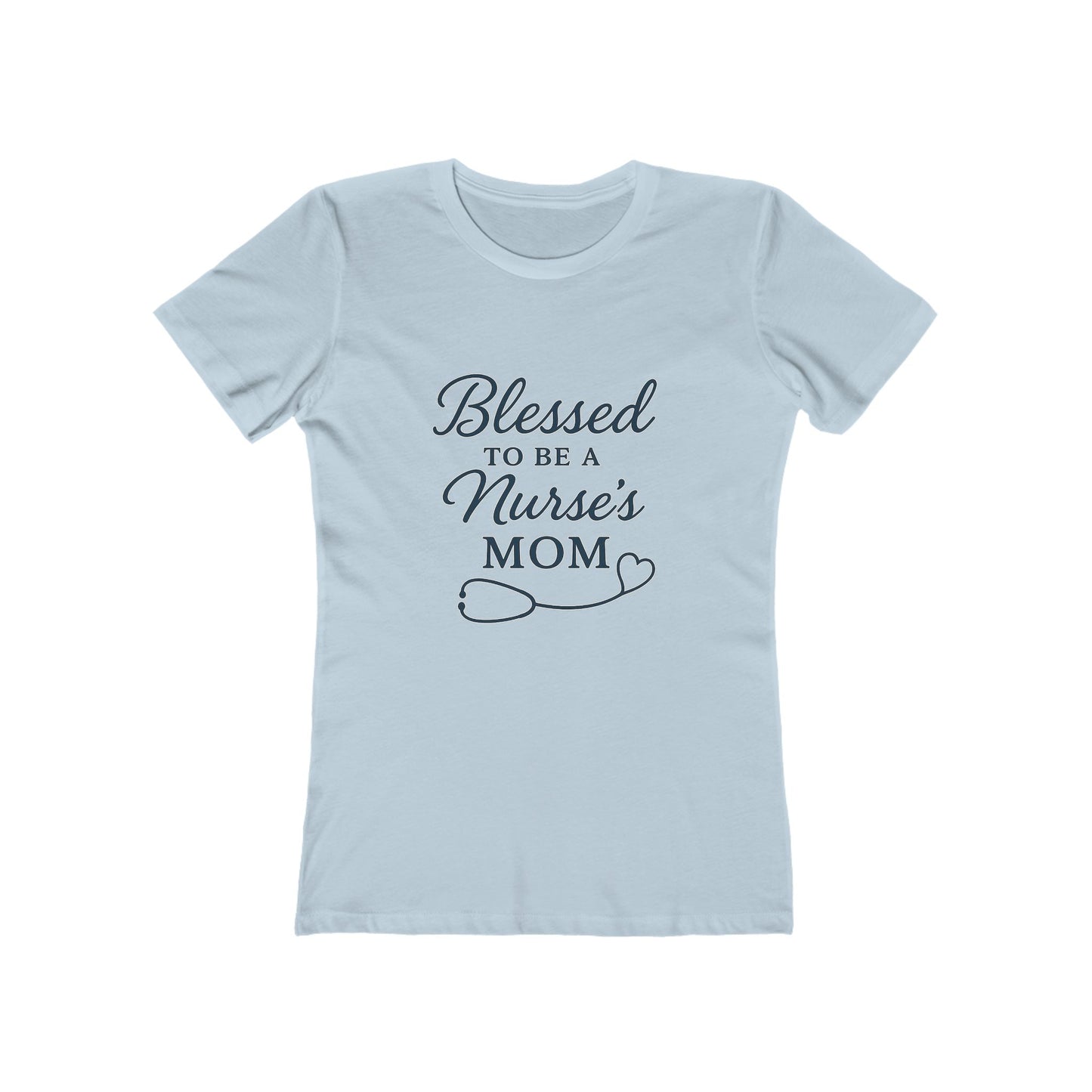 Nurse Mom T-Shirt, Blessed Tee for Mothers, Gifts for Nurse Moms, Cute Casual Wear, Family Nurse Appreciation