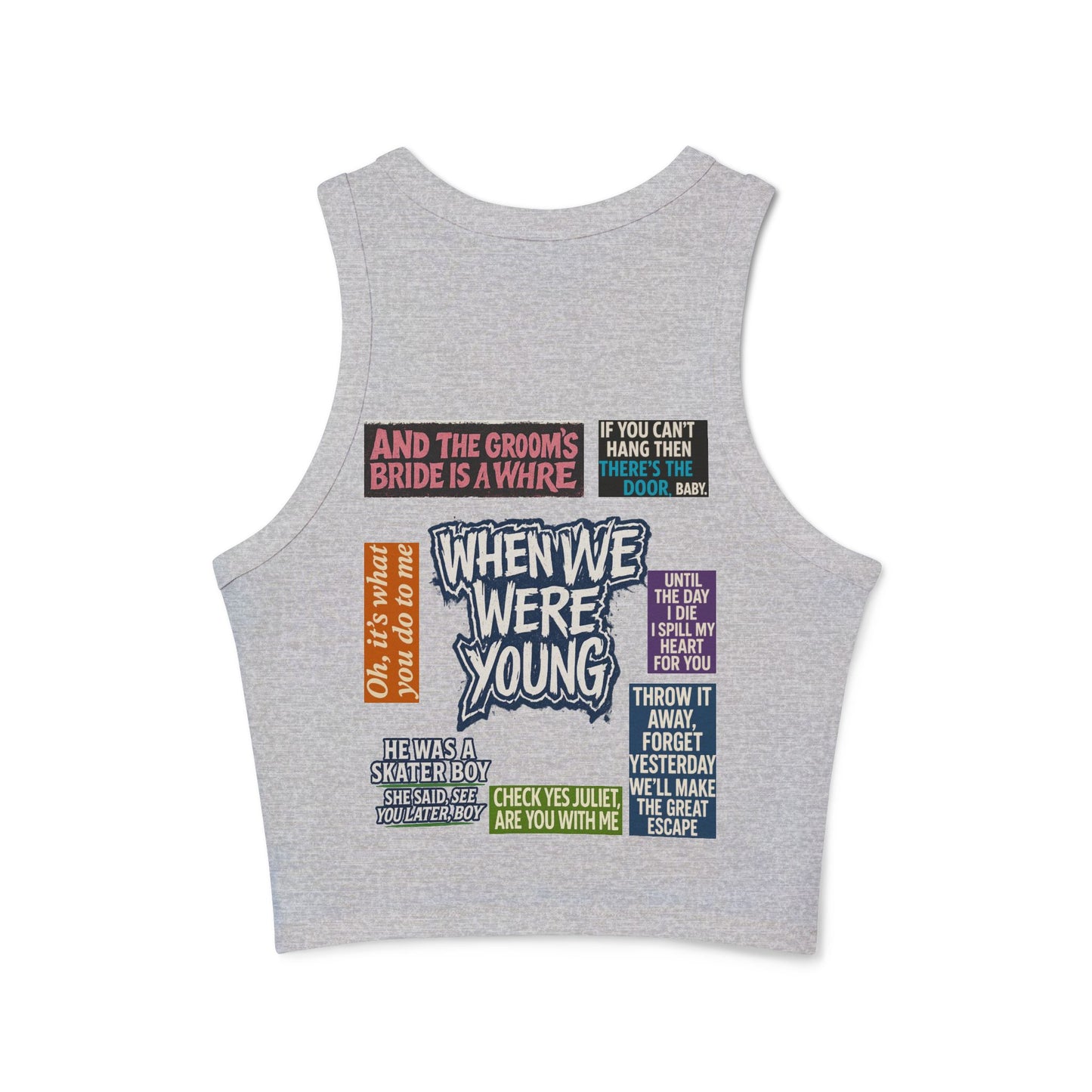 When We Were Young Racer Tank Top