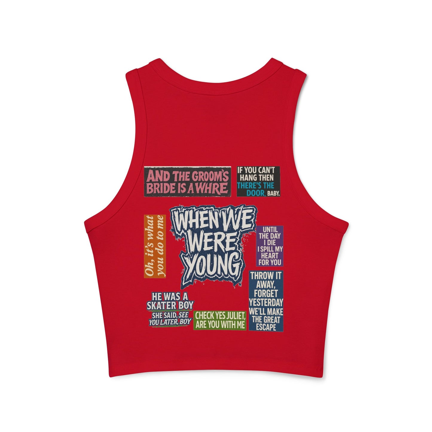 When We Were Young Racer Tank Top