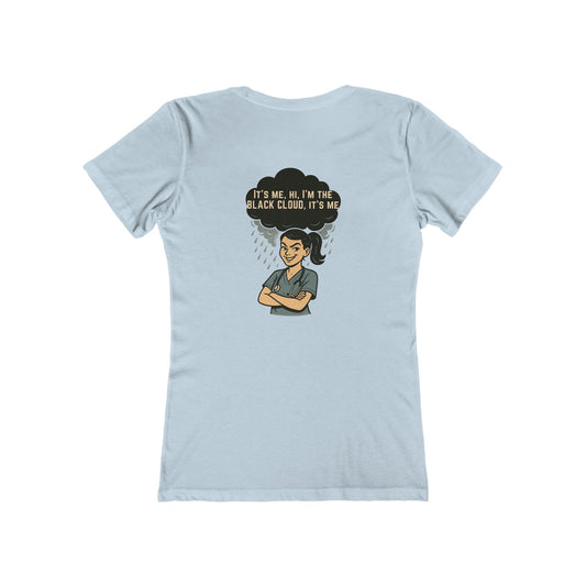 "I’m the Black Cloud” Women's Relaxed Tee, Casual Wear, Gift, Trendy T-Shirt, Everyday Comfort